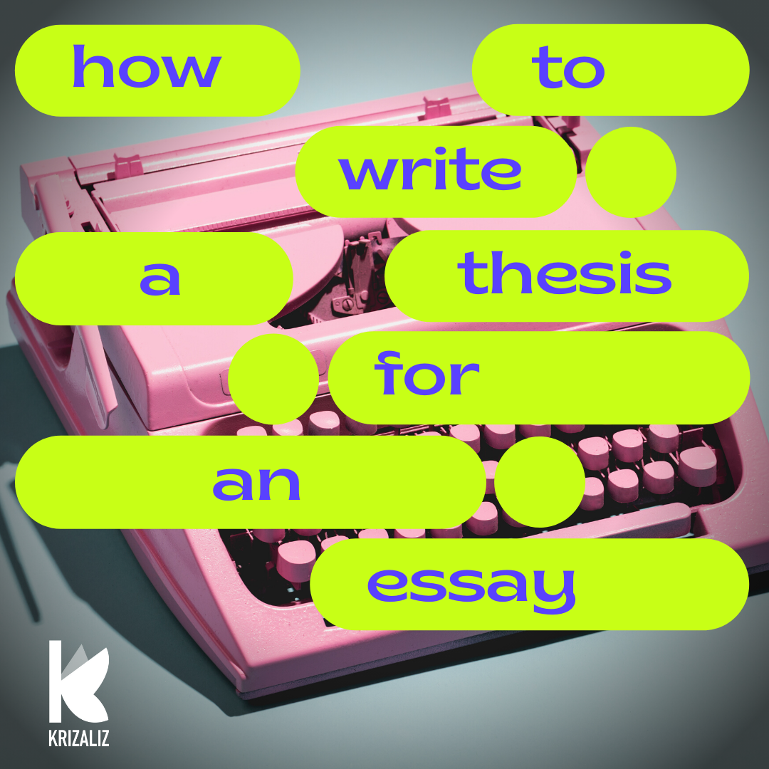 How to write a thesis for an essay