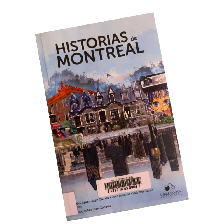"Historias de Montreal" antologia de cuentos en español