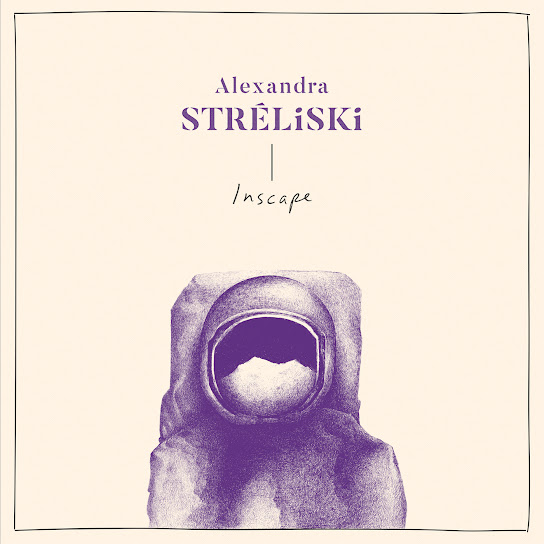 "Inscape" album by Alexandra Stréliski, 2018.